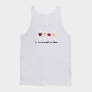 Wine Drinking Tee, Need Glasses Shirt, Friends Humorous, Funny Saying, Grapes, Gift or Present, Wine Tasting, Night Out Tank Top